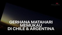 GERHANA MATAHARI DI CHILE & ARGENTINA