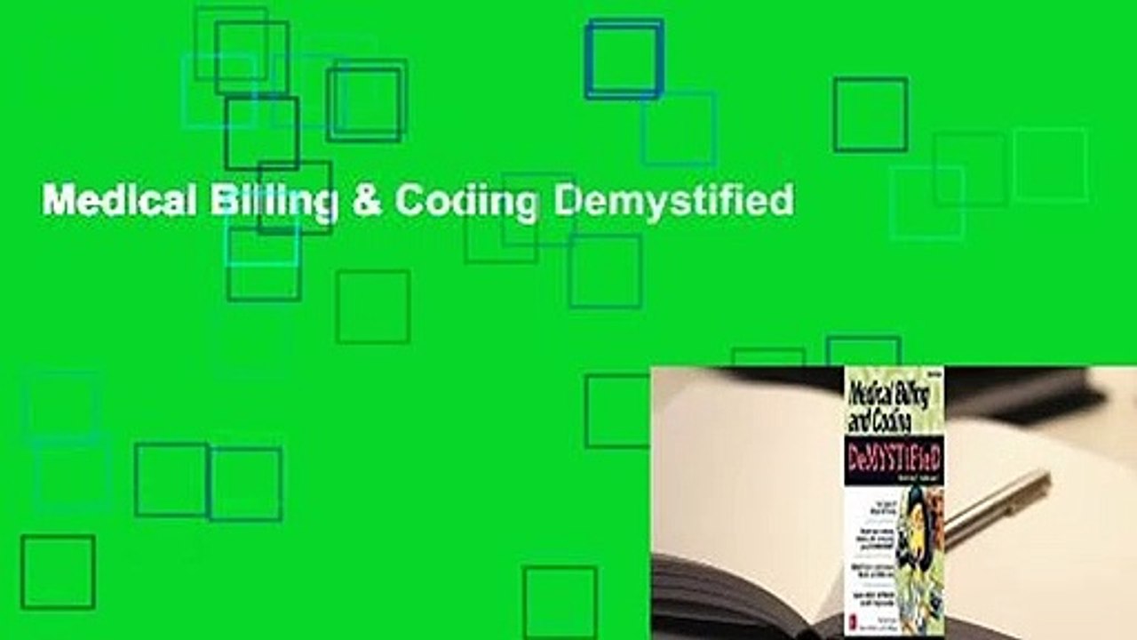 Medical Billing & Coding Demystified