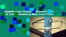 Complete acces  Exploring Microsoft Excel 2016, Comprehensive by Mary Anne Poatsy