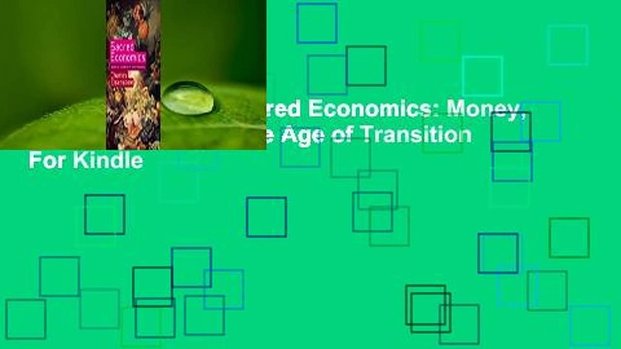 About For Books  Sacred Economics: Money, Gift, and Society in the Age of Transition  For Kindle