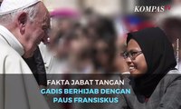 Gadis Berhijab Jabat Tangan dengan Paus Fransiskus, Ini Faktanya!
