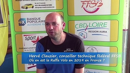 La Raffa Volo en trois minutes, avec Hervé Clauzier, conseiller technique fédéral, France Raffa Volo, Feurs 2019