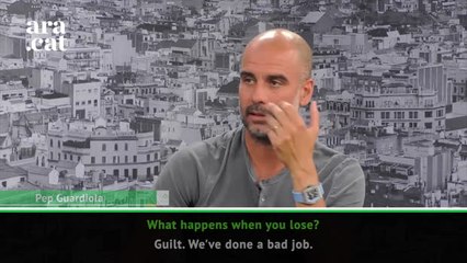 My feeling when we lose? Guilt - Guardiola