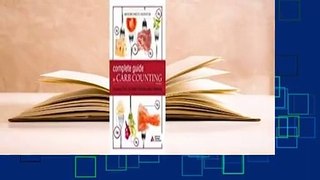 The Complete Guide to Carb Counting, 4th Edition: How to Take the Mystery Out of Carb Counting