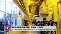 S. Korea plans to invest around US$ 5.1 bil. on high-tech materials to lower its reliance on Japan