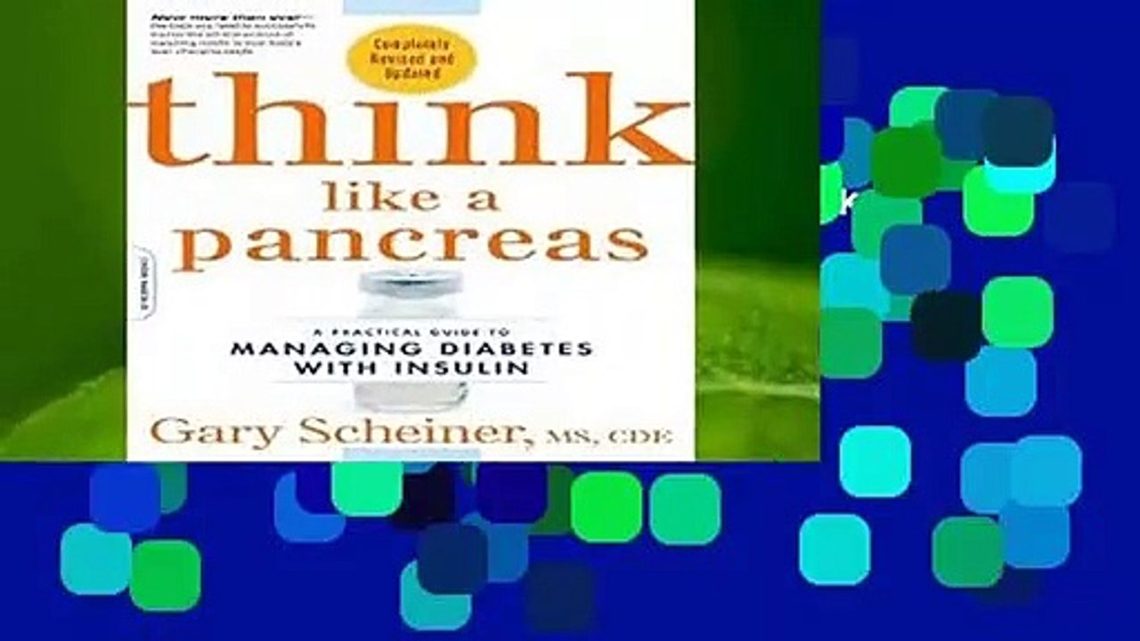 About For Books  Think Like a Pancreas: A Practical Guide to Managing Diabetes with