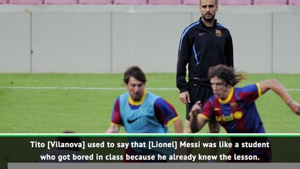 Messi was like a bored student who already knew the lesson- Guardiola