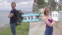 MATCH : CAMPING SAUVAGE VS CAMPING FAMILIAL