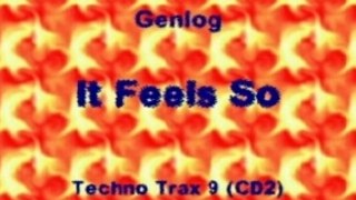 Genlog - It Feels So