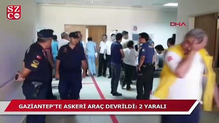 Download Video: Gaziantep'te askeri araç devrildi 2 asker yaralı