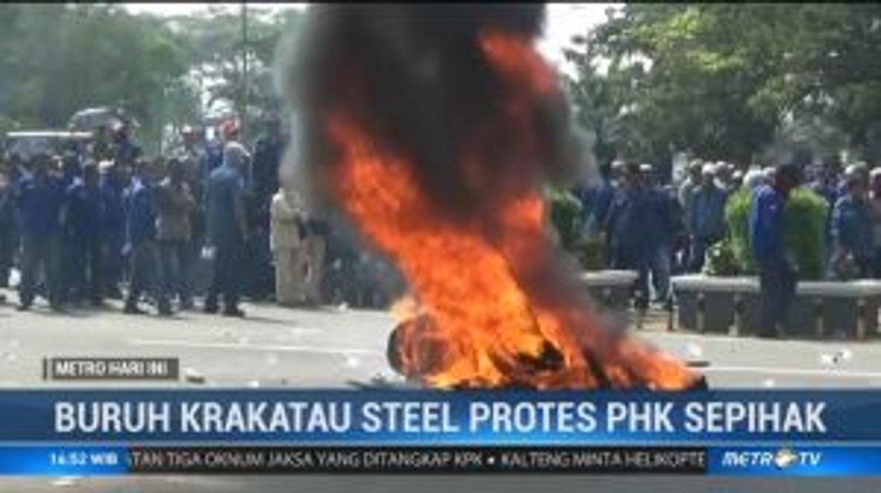 Ribuan Buruh Krakatau Steel Unjuk Rasa Tolak PHK