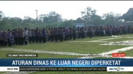 Mendagri Perketat Aturan Dinas ke Luar Negeri