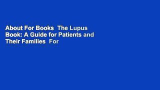 About For Books  The Lupus Book: A Guide for Patients and Their Families  For Kindle