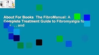 About For Books  The FibroManual: A Complete Treatment Guide to Fibromyalgia for You . . . and