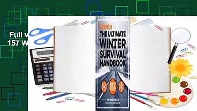 Full version  The Winter Survival Handbook: 157 Winter Tips and Tricks  Review