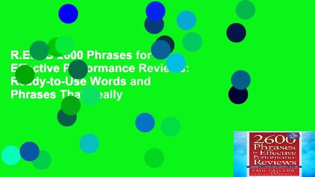 R.E.A.D 2600 Phrases for Effective Performance Reviews: Ready-to-Use Words and Phrases That Really