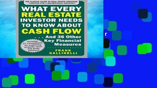 R.E.A.D What Every Real Estate Investor Needs to Know About Cash Flow... And 36 Other Key