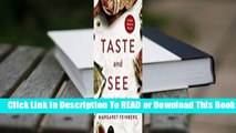 [Read] Taste and See: Discovering God among Butchers, Bakers, and Fresh Food Makers  For Online