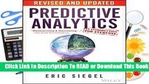 Predictive Analytics: The Power to Predict Who Will Click, Buy, Lie, or Die  For Kindle