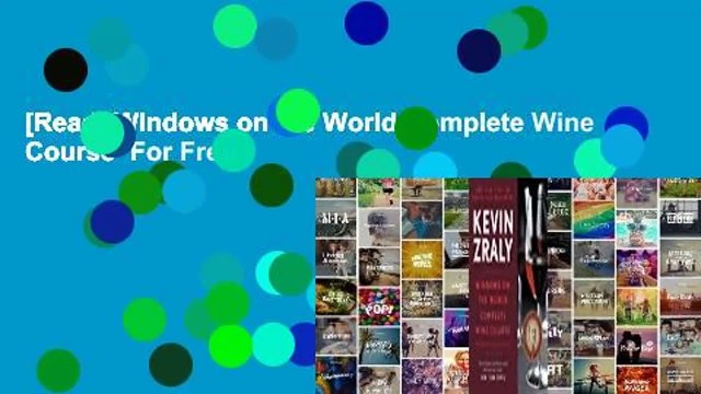[Read] Windows on the World Complete Wine Course For Free