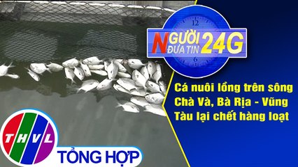 THVL | Người đưa tin 24G (6g30 ngày 05/07/2019)