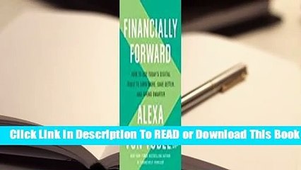 Full E-book  Financially Forward: How to Hack Your Wallet in the Digital Age  Review