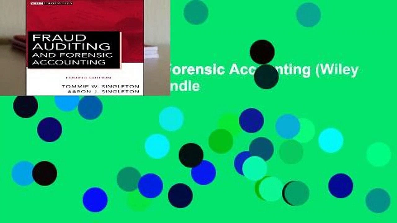 Fraud Auditing and Forensic Accounting (Wiley Corporate F A)  For Kindle