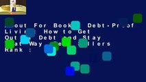 About For Books  Debt-Proof Living: How to Get Out of Debt and Stay That Way  Best Sellers Rank :