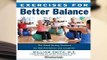 Full version  Exercises For Better Balance : The Stand Strong Program for Fall Prevention and