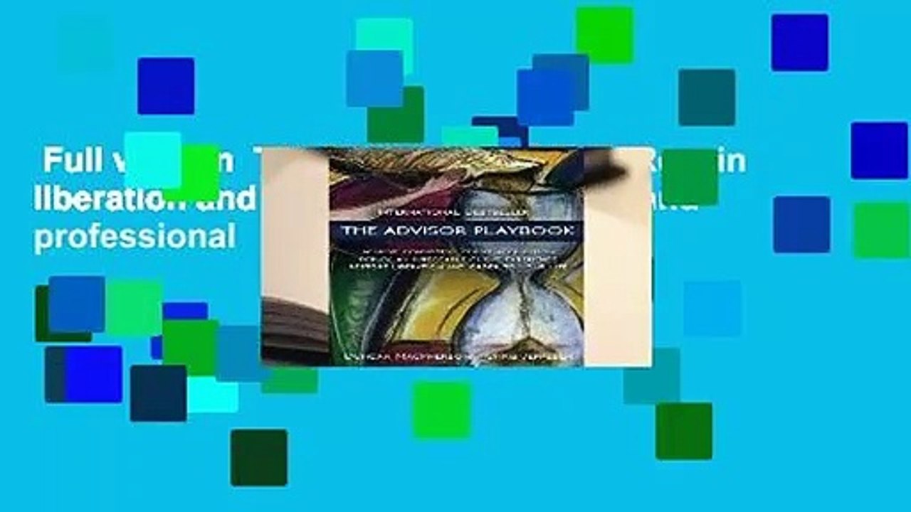Full version  The Advisor Playbook: Regain liberation and order in your personal and professional