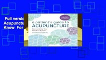 Full version  A Patient s Guide to Acupuncture: Everything You Need to Know  For Kindle