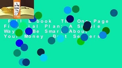 Full E-book  The One-Page Financial Plan: A Simple Way to Be Smart About Your Money  Best Sellers