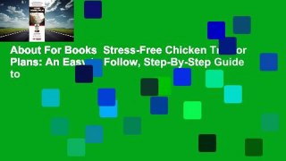 About For Books  Stress-Free Chicken Tractor Plans: An Easy to Follow, Step-By-Step Guide to