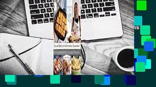 [Read] Callie's Biscuits and Southern Traditions: Heirloom Recipes from Our Family Kitchen For