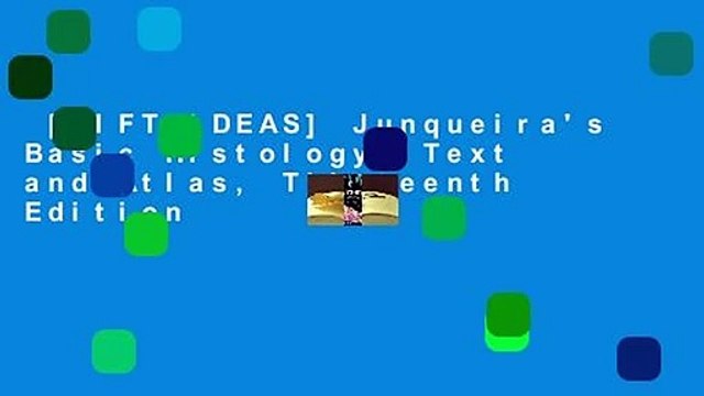 [GIFT IDEAS] Junqueira's Basic Histology: Text and Atlas, Thirteenth Edition