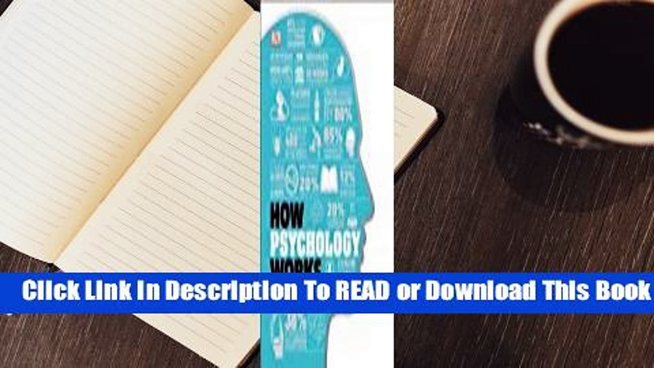 Full E-book  How Psychology Works: The Facts visually explained  For Kindle