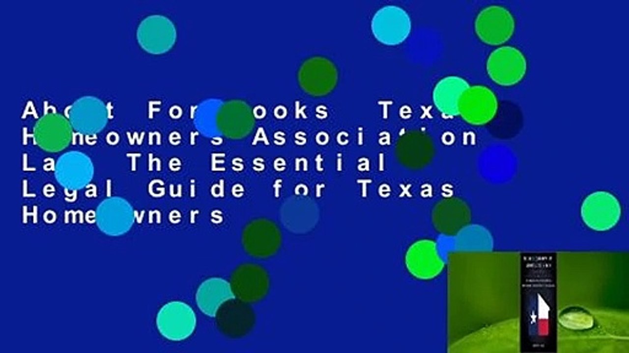 About For Books  Texas Homeowners Association Law: The Essential Legal Guide for Texas Homeowners