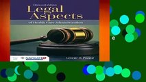 Full version  Legal Aspects Of Health Care Administration Complete