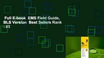 Full E-book  EMS Field Guide, BLS Version  Best Sellers Rank : #5