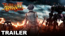 The Legend of Heroes: Trails of Cold Steel III - Trailer ‘Trial by Fire’