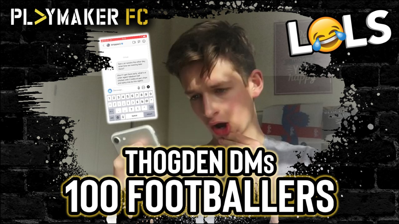 LOLs | DMing 100 footballers to see who will reply