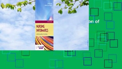 Nursing Informatics and the Foundation of Knowledge  Review