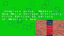 Complete acces  Webster's New World College Dictionary, Fifth Edition by Editors of Webster's New