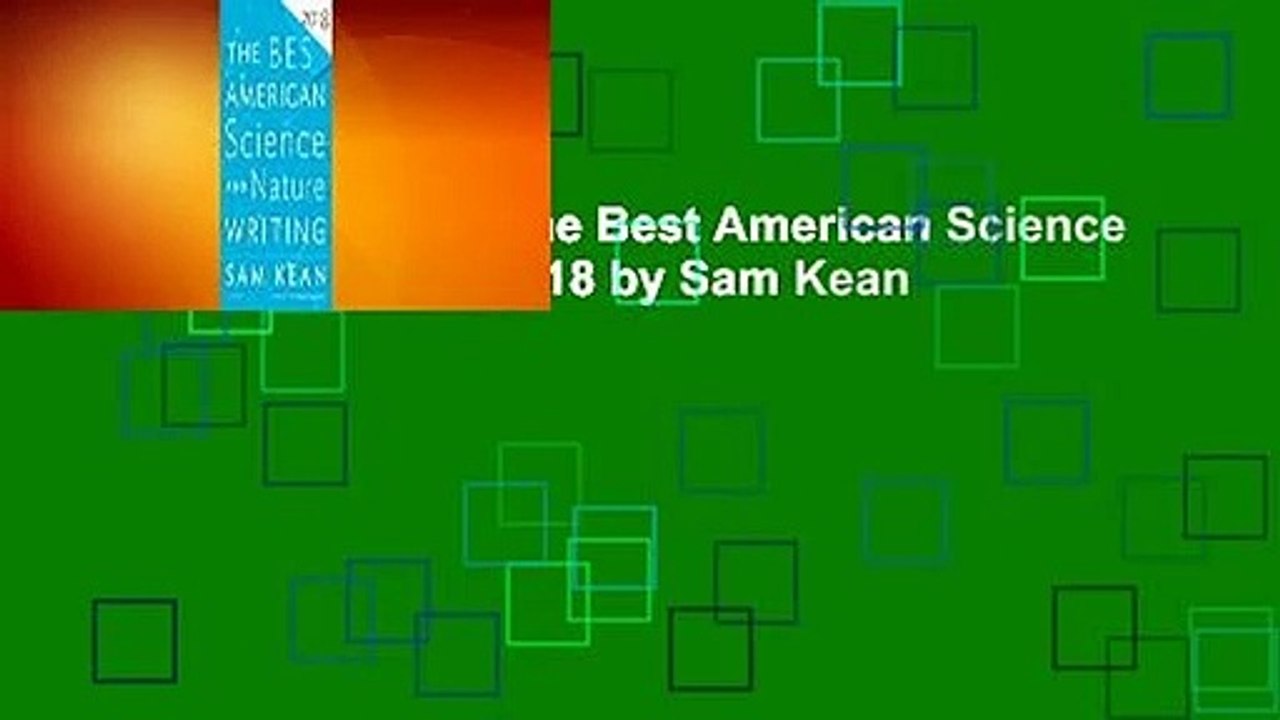 Popular to Favorit  The Best American Science and Nature Writing 2018 by Sam Kean