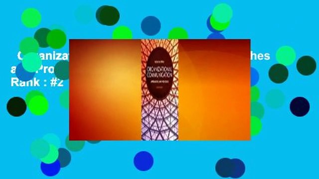 Organizational Communication: Approaches and Processes Best Sellers Rank : #2