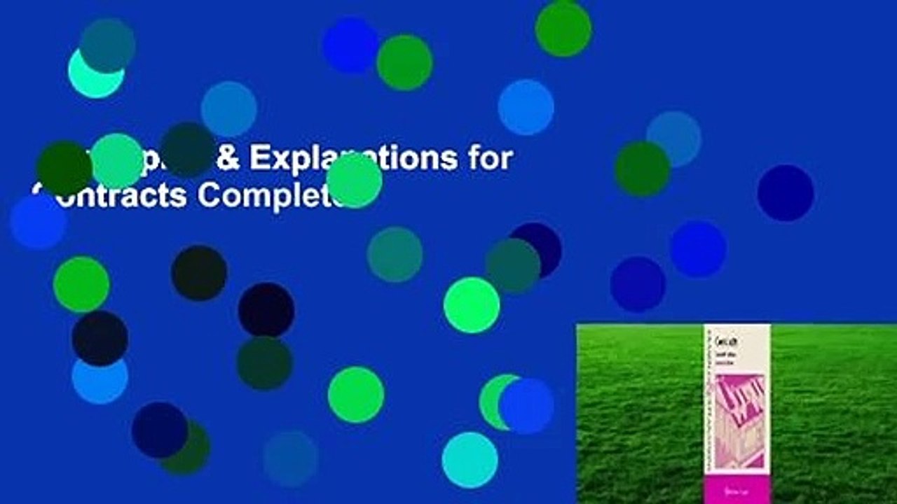 Examples & Explanations for Contracts Complete