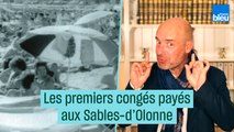 Si vous passez par Les Sables-d'Olonne, souvenez-vous des congés payés