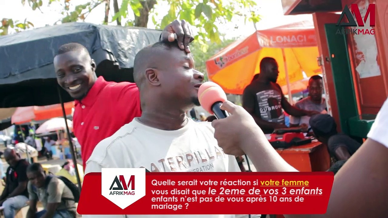 Micro-Trottoir : Votre femme vous annonce que l'un de vos enfants n'est pas de vous !Micro-Trottoir : Votre femme vous annonce que l'un de vos enfants n'est pas de vous, quelle serait votre réaction ?