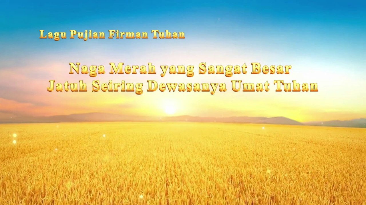 Lagu Rohani Kristen Terbaru 2019 | Tuhan Yang Berinkarnasi Menuntun Manusia Ke Era Baru