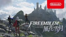 Fire Emblem Three Houses - Trailer de présentation japonais